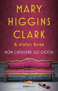 Non chiudere gli occhi - Higgins Clark, Mary; Burke, Alafair