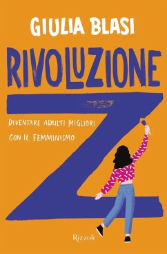 Cover Rivoluzione Z. Diventare adulti migliori con il femminismo