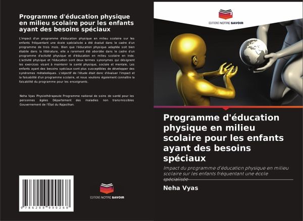 Programme d'éducation physique en milieu scolaire pour les enfants ayant des besoins spéciaux Programme d'éducation physique en milieu scolaire pour les enfants ayant des besoins spéciaux