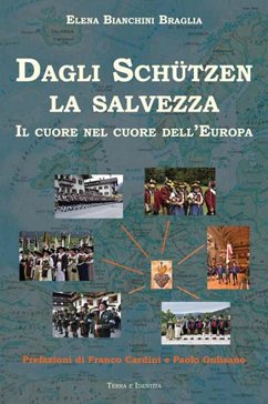 Cover Dagli Schutzen la salvezza. Il cuore nel cuore dell'Europa