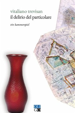 Cover Il delirio del particolare. Ein Kammerspiel