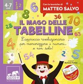 Il mago delle tabelline. L'approccio rivoluzionario per memorizzare i numeri... e non solo! Con le tecniche di Matteo Salvo Il mago delle tabelline. L'approccio rivoluzionario per memorizzare i numeri... e non solo! Con le tecniche di Matteo Salvo