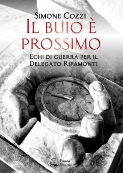 Cover Il buio è prossimo. Echi di guerra per il Delegato Ripamonti