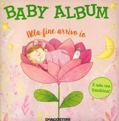 Cover Baby album. Alla fine arrivo io. È nata una bambina!
