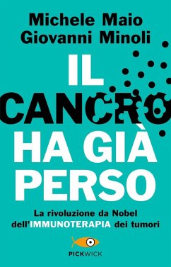 Cover Il cancro ha già perso. La rivoluzione da Nobel dell'immunoterapia dei tumori
