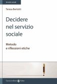 Decidere nel servizio sociale. Metodo e riflessioni etiche