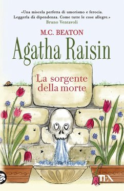 La sorgente della morte. Agatha Raisin - Beaton, M. C.