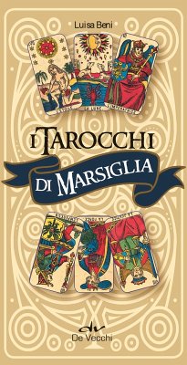 I tarocchi di Marsiglia - Beni, Luisa