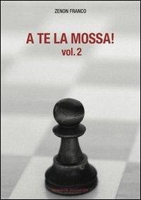 A te la mossa! Cover A te la mossa!