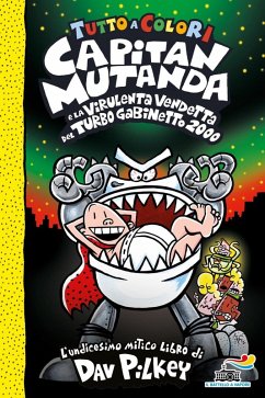 Cover Capitan Mutanda e la virulenta vendetta del turbo Gabinetto 2000