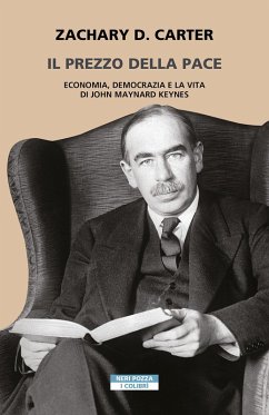 Cover Il prezzo della pace. Economia, democrazia e la vita di John Maynard Keynes