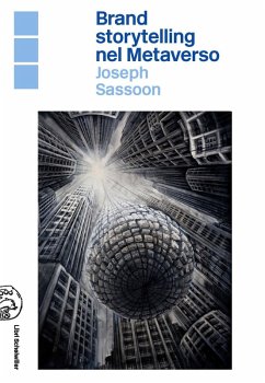 Brand storytelling nel metaverso - Sassoon, Joseph