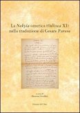 La Nekyia Omerica (Odissea XI) nella traduzione di Cesare Pavese La Nekyia Omerica (Odissea XI) nella traduzione di Cesare Pavese
