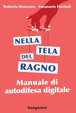 Cover Nella tela del ragno. Manuale di autodifesa digitale