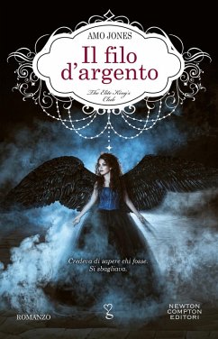 Il filo d'argento. The Elite King's Club - Jones, Amo