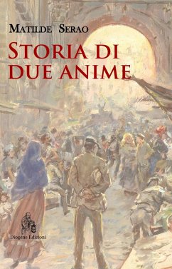 Storia di due anime - Serao, Matilde
