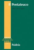 Il Pentateuco. Introduzione alla lettura dei primi cinque libri della Bibbia Il Pentateuco. Introduzione alla lettura dei primi cinque libri della Bibbia