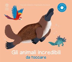 Cover Gli animali incredibili da toccare