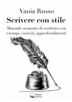 Cover Scrivere con stile. Manuale avanzato di scrittura con esempi, esercizi, approfondimenti