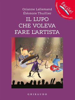 Cover Il lupo che voleva fare l'artista. Amico lupo