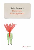 Ho ucciso-Ho sanguinato Ho ucciso-Ho sanguinato