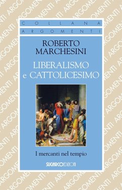 Cover Liberalismo e cattolicesimo. I mercanti nel tempio