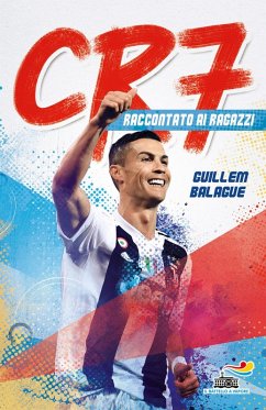 Cover CR7. Cristiano Ronaldo raccontato ai ragazzi