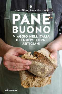 Cover Pane buono. Viaggio nell'Italia dei nuovi forni artigiani