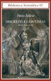Discreto e continuo. Storia di un errore Discreto e continuo. Storia di un errore