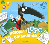 Il gioco del lupo giramondo. Amico lupo Il gioco del lupo giramondo. Amico lupo