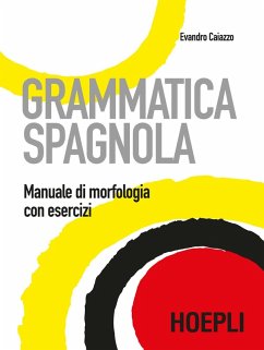 Cover Grammatica spagnola. Manuale di morfologia con esercizi