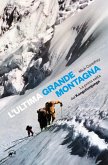 L' ultima grande montagna. La prima salita del Kangchenjunga L' ultima grande montagna. La prima salita del Kangchenjunga