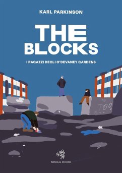 Cover The blocks. I ragazzi degli O'Devaney Gardens