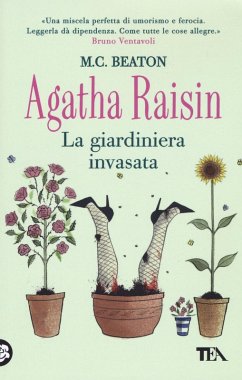La giardiniera invasata. Agatha Raisin - Beaton, M. C. La giardiniera invasata. Agatha Raisin - Beaton, M. C.