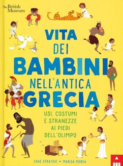 Cover Vita dei bambini nell'antica Grecia. Usi, costumi e stranezze ai piedi dell'Olimpo