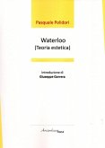 Waterloo (teoria estetica). Premio «Arcipelago Itaca» per una raccolta inedita di versi. 5ª edizione