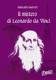 Il mistero di Leonardo da Vinci Il mistero di Leonardo da Vinci