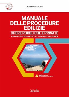 Manuale delle procedure edilizie. Opere pubbliche e private - Sarubbi, Giuseppe