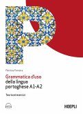 Grammatica d'uso della lingua portoghese A1-A2. Teoria ed esercizi Grammatica d'uso della lingua portoghese A1-A2. Teoria ed esercizi