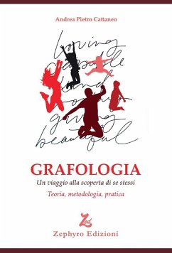 Cover Grafologia. Un viaggio alla scoperta di se stessi. Teoria, metodologia, pratica