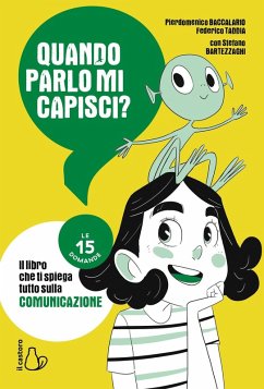 Quando parlo mi capisci? Le 15 domande - Baccalario, Pierdomenico; Taddia, Federico