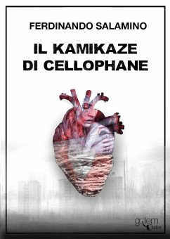 Cover Il kamikaze di cellophane