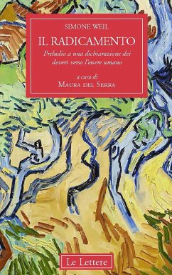 Cover Il radicamento. Preludio a una dichiarazione dei doveri verso l'essere umano