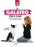 Il galateo per il cane. Manuale di educazione sociale per una buona convivenza Il galateo per il cane. Manuale di educazione sociale per una buona convivenza