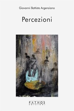 Percezioni - Argenziano, Giovanni Battista