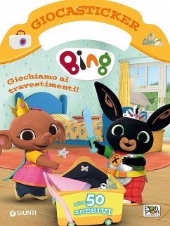 Giochiamo ai travestimenti. Bing. Giocasticker. Con adesivi - Panzeri, Cristina