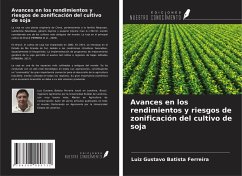 Avances en los rendimientos y riesgos de zonificación del cultivo de soja Cover Avances en los rendimientos y riesgos de zonificación del cultivo de soja