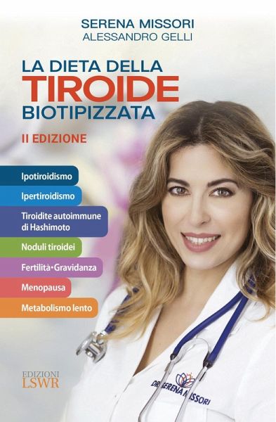 La dieta della tiroide biotipizzata La dieta della tiroide biotipizzata