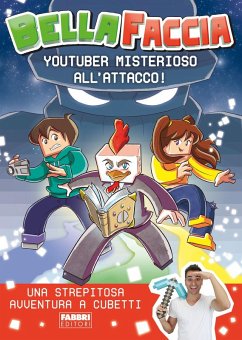 Youtuber misterioso all'attacco! - BellaFaccia