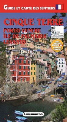 Cinque Terre. Porto Venere. Isola Palmaria. Guida e carta dei sentieri. Ediz. francese - Mariotti, Mauro